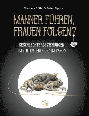 Männer führen, Frauen folgen?