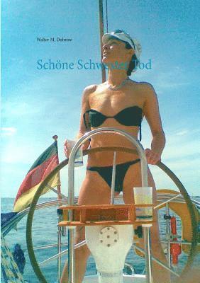 Schöne Schwester Tod