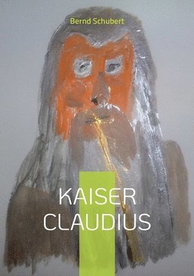 bokomslag Kaiser Claudius