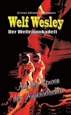 Welf Wesley - Der Weltraumkadett 1