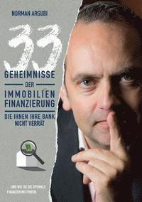 bokomslag 33 Geheimnisse der Immobilienfinanzierung, die Ihnen Ihre Bank nicht verrat