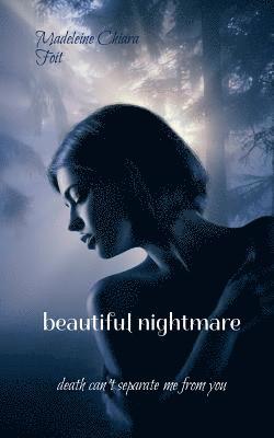 Madeleine Chiara Foit - Beautiful nightmare, Häftad