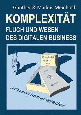 Komplexitt - Fluch und Wesen des Digitalen Business 1