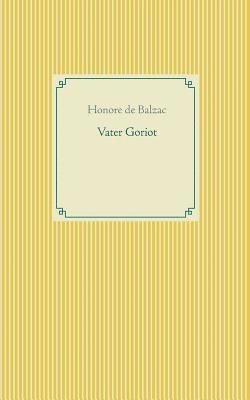 Honore De Balzac - Vater Goriot, Häftad
