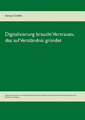 bokomslag Digitalisierung braucht Vertrauen, das auf Verstndnis grndet