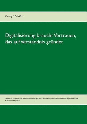 Digitalisierung braucht Vertrauen, das auf Verständnis gründet