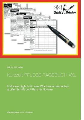 Kurzzeit Pflege-Tagebuch XXL 1