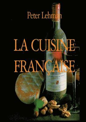 Peter Lehman - cuisine française, Häftad
