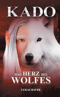 bokomslag Das Herz des Wolfes
