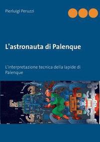 bokomslag L'astronauta di Palenque