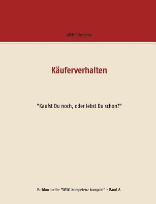 Willy Schneider - Käuferverhalten, Häftad