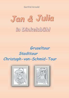 bokomslag Jan & Julia in Dinkelsbühl