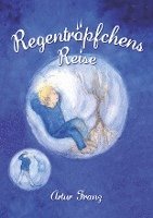 Regentröpfchens Reise 1