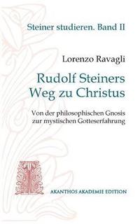 bokomslag Rudolf Steiners Weg zu Christus