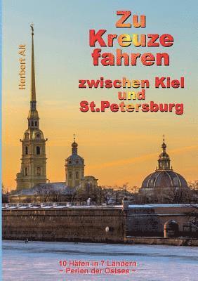 Zu Kreuze fahren zwischen Kiel und St. Petersburg
