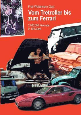 Vom Tretroller bis zum Ferrari 1