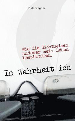 In Wahrheit ich 1