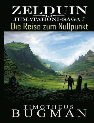 bokomslag Zelduin - Die Reise zum Nullpunkt