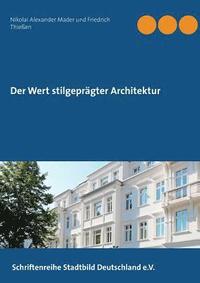 bokomslag Der Wert stilgepragter Architektur