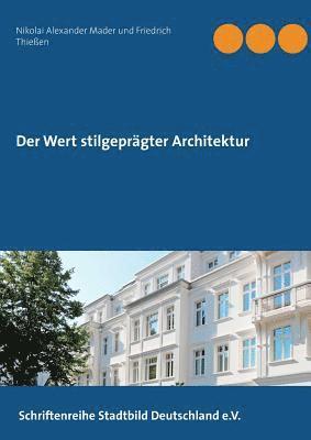 Der Wert stilgepragter Architektur 1