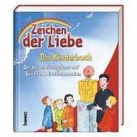 bokomslag Zeichen der Liebe - Das Kinderbuch