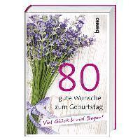 bokomslag Geschenkbuch »80 gute Wünsche zum Geburtstag«