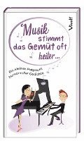 Musik stimmt das Gemüt oft heiter ... 1