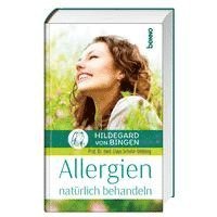 bokomslag Hildegard von Bingen - Allergien natürlich behandeln