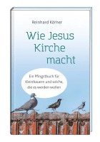 bokomslag Wie Jesus Kirche macht