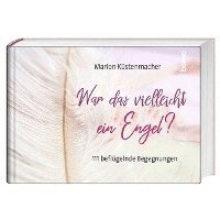 bokomslag War das vielleicht ein Engel?