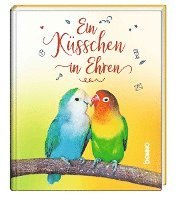 Ein Küsschen in Ehren 1