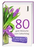 bokomslag 80 gute Wünsche zum Geburtstag