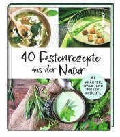 bokomslag 40 Fastenrezepte aus der Natur