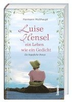 bokomslag Luise Hensel - Ein Leben wie ein Gedicht