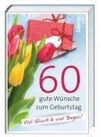 bokomslag 60 gute Wünsche zum Geburtstag