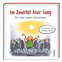 Im Zweifel hier lang