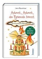 Advent, Advent, die Pyramide brennt