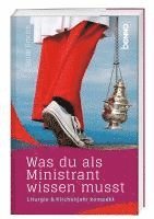 bokomslag Was du als Ministrant wissen musst