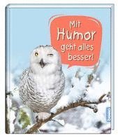 bokomslag Mit Humor geht alles besser!