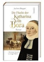 bokomslag Die Flucht der Katharina von Bora