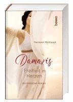 bokomslag Damaris - Freiheit im Herzen