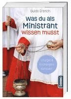 bokomslag Was du als Ministrant wissen musst