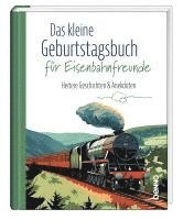 bokomslag Das kleine Geburtstagsbuch für Eisenbahnfreunde