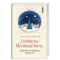 Helmut Zöpfl, Walter Rupp - Fröhliche Weihnachten, Inbunden