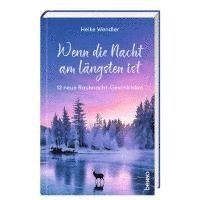 Heike Wendler - Wenn die Nacht am längsten ist, Inbunden