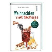 bokomslag Weihnachten mit Schuss