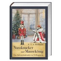 E. T. A. Hoffmann, Michael Seiler - Nussknacker und Mausekönig, Inbunden