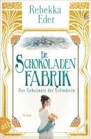 bokomslag Die Schokoladenfabrik - Das Geheimnis der Erfinderin