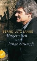 Bernd-Lutz Lange - Magermilch und lange Strümpfe, Häftad