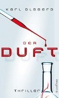 Karl Olsberg - Der Duft, Häftad